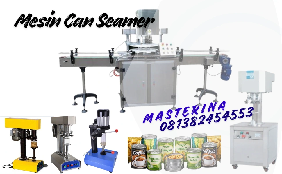 Peran Mesin Can Sealer dalam Proses Pengalengan di jakarta