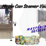 Fungsi Utama Vacuum Sealer pada Produk Kaleng dijakarta